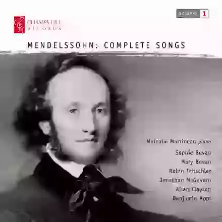 Mendelssohn Complete Songs Vol 1